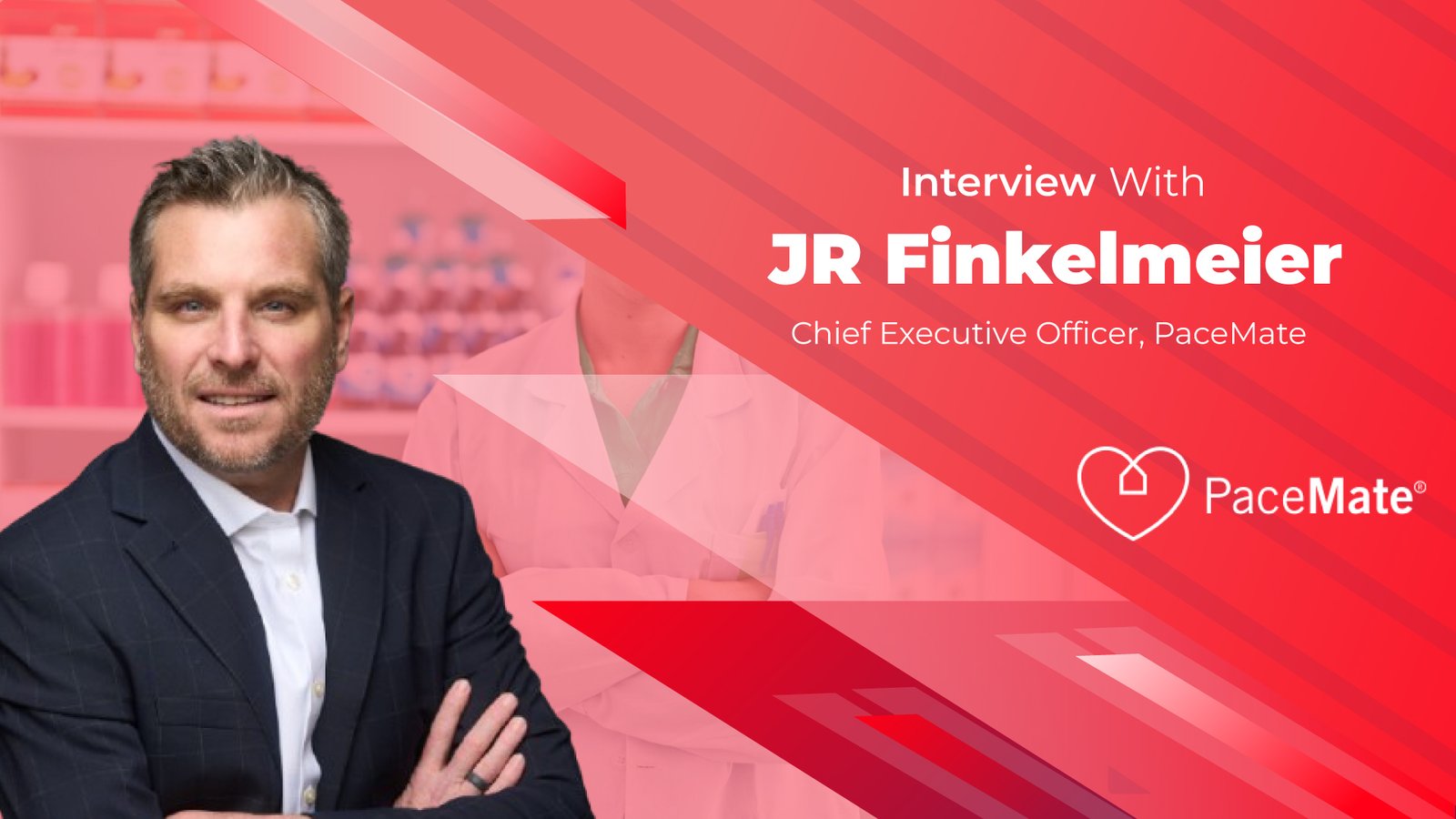 Business Insight Journal Interview with JR Finkelmeier, Chief Executive Officer, PaceMate
